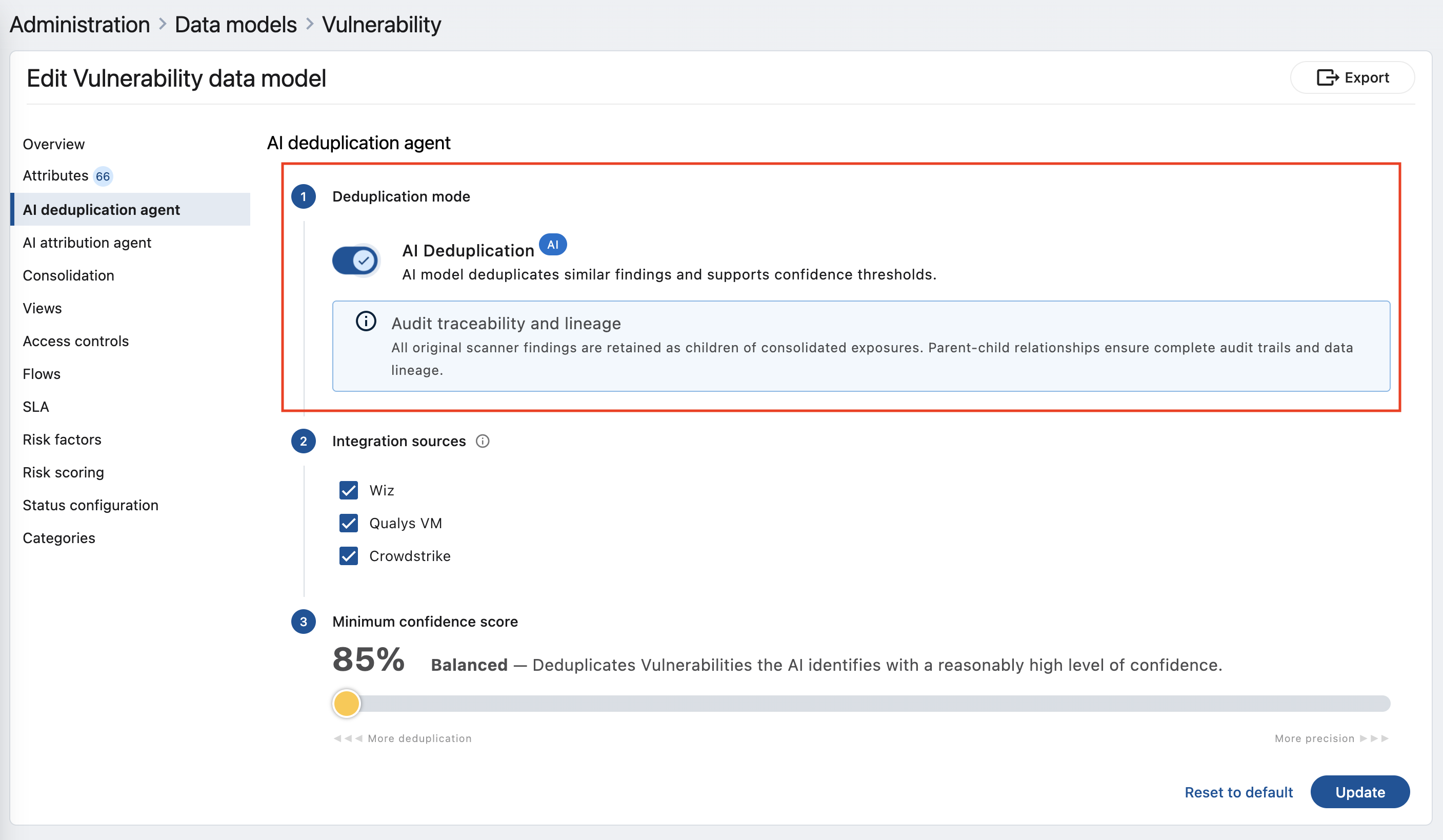 Step 1, the Deduplication mode toggle with the audit-traceability notice